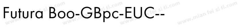 Futura Boo-GBpc-EUC-字体转换